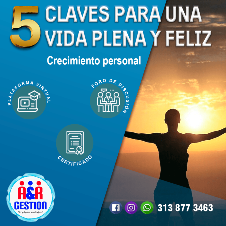 5 Claves para una vida plena y feliz - A&R Gestión